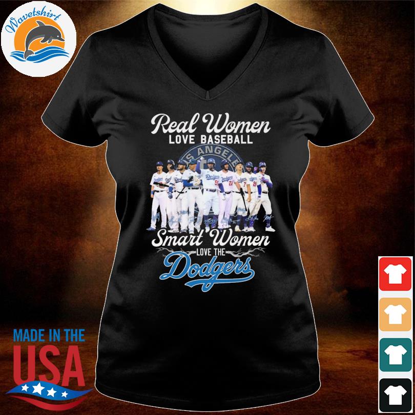 Real Women Love Baseball Smart Women Love The LA Dodgers 2023 Signatures  Shirt, hoodie, sweater, long sleeve and tank top