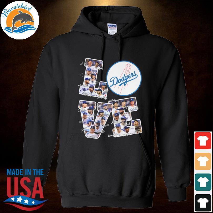 Love Los Angeles Dodgers all team player signatures 2023 shirt, hoodie,  sweater, long sleeve and tank top