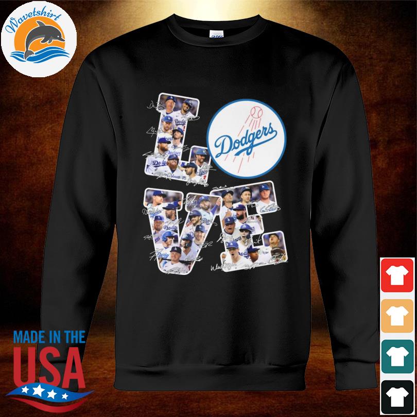 Love Los Angeles Dodgers all team player signatures 2023 shirt