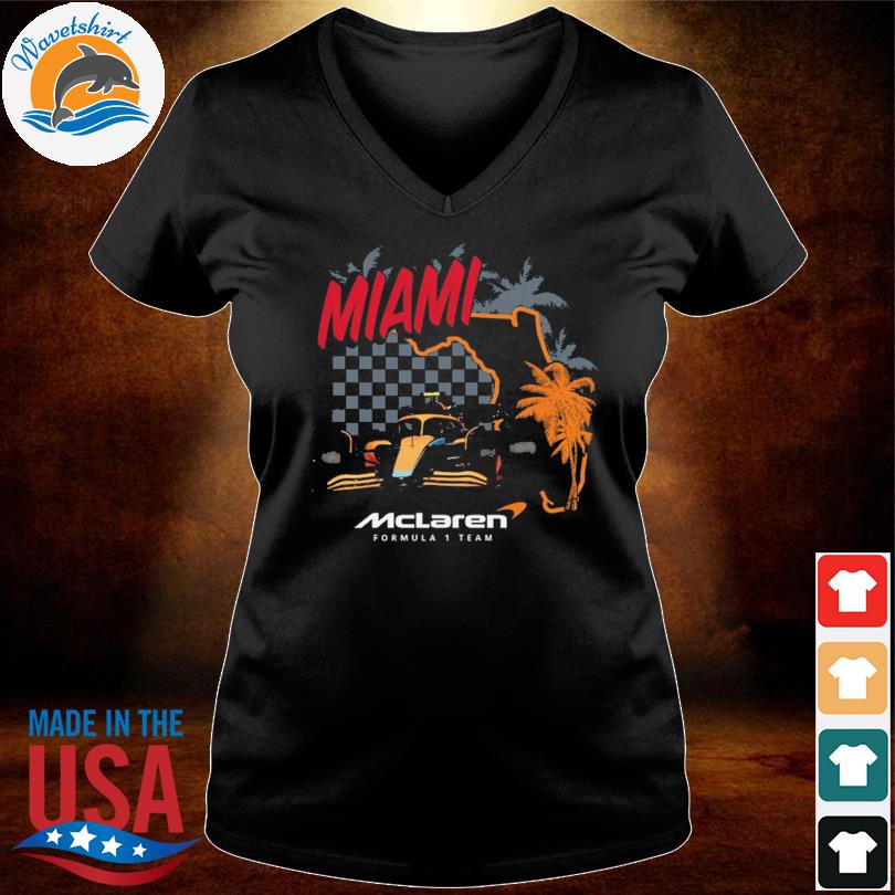 McLaren F1 Team 2023 F1 Miami Grand Prix T-Shirt, hoodie, sweater, long  sleeve and tank top