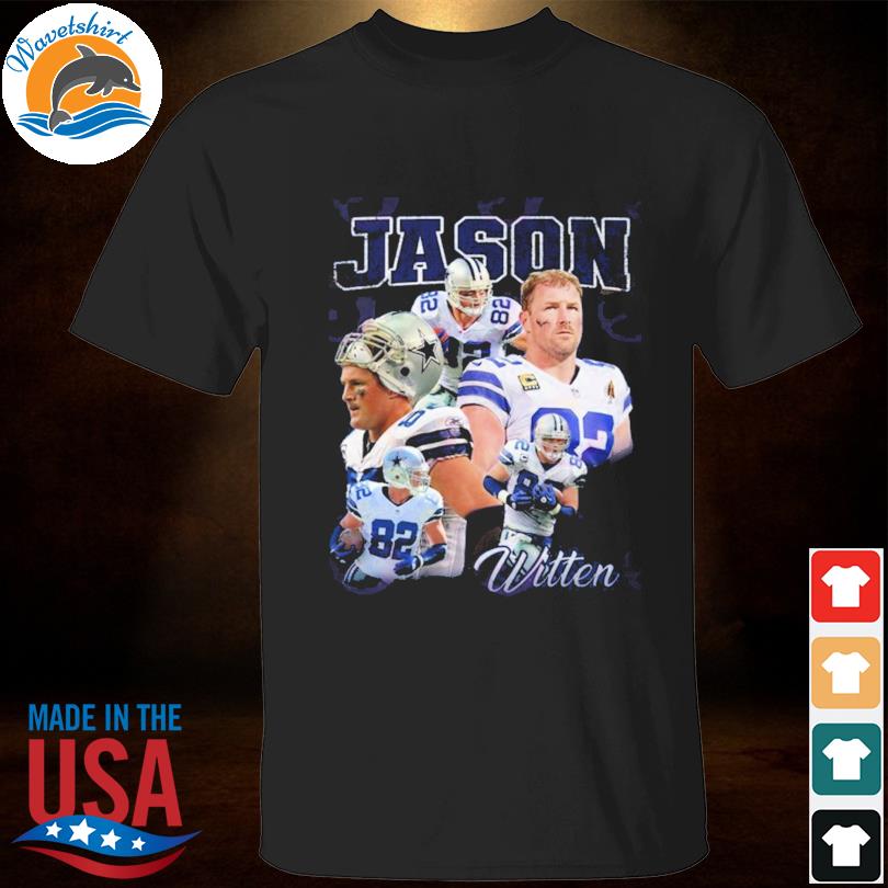 Jason Witten Dallas Cowboys shirt, hoodie, sweater and long sleeve