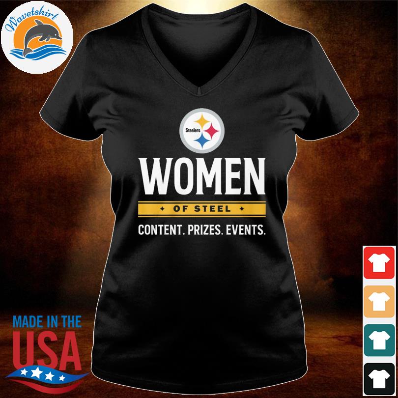 Pittsburgh Steelers Women Of Steel Content Prizes Events shirt