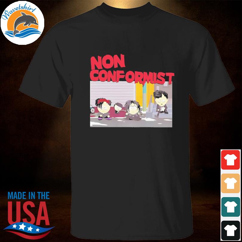 South park non-conformist shirt