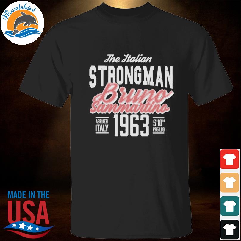 The italian strongman bruno sammartino 1963 shirt