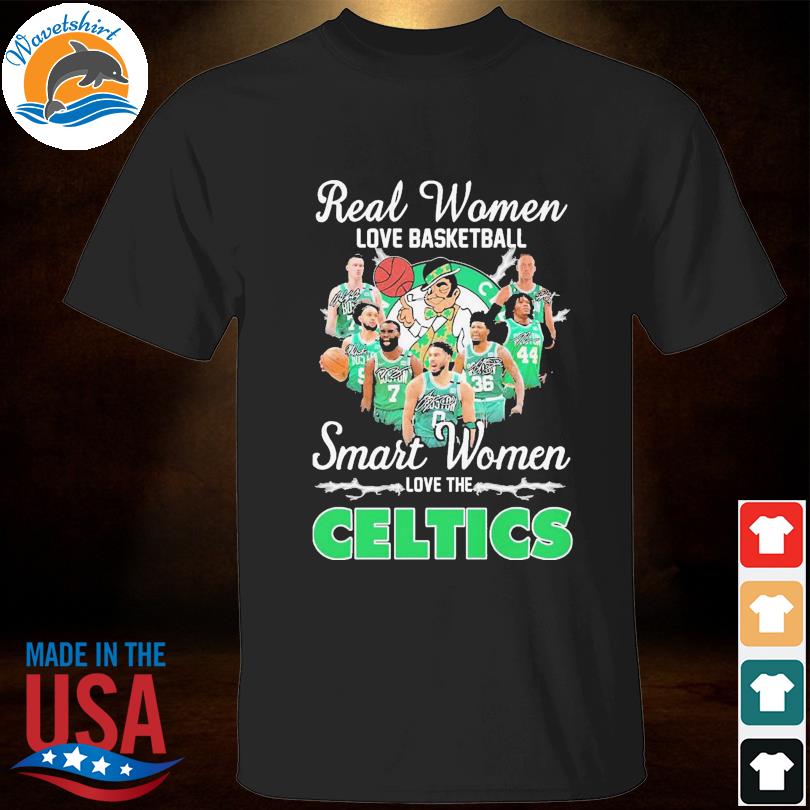 2023 nba real women love basketball smart women love the boston celtics signatures shirt