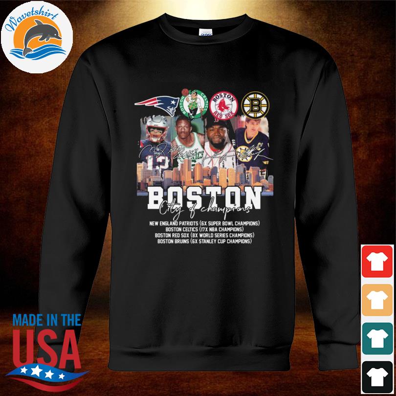 Official Boston City Of Champions Boston Red Sox Patriots Bruins Celtics  2023 Shirt, hoodie, sweater, long sleeve and tank top