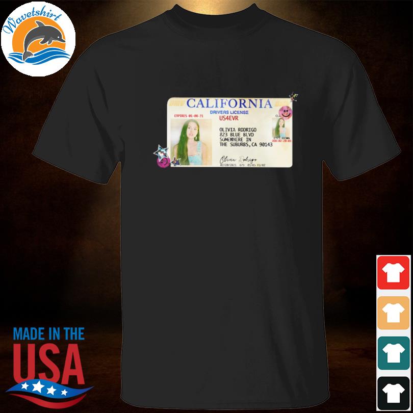 California drivers license olivia rodrigo shirt