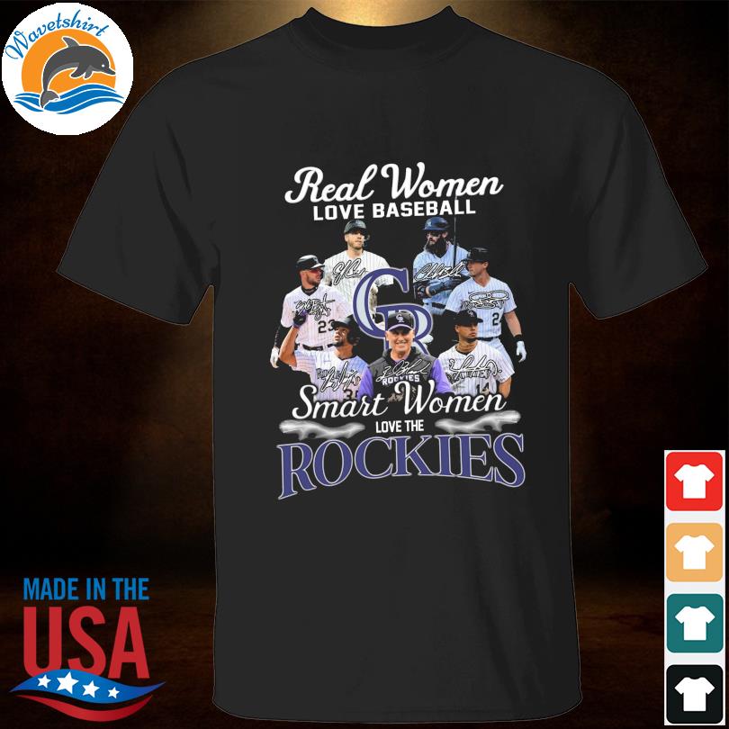 Real women love baseball smart women love the rockies shirt