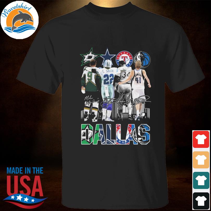 Dallas mavericks Dallas stars Texas rangers Dallas Cowboys signatures 2023 shirt