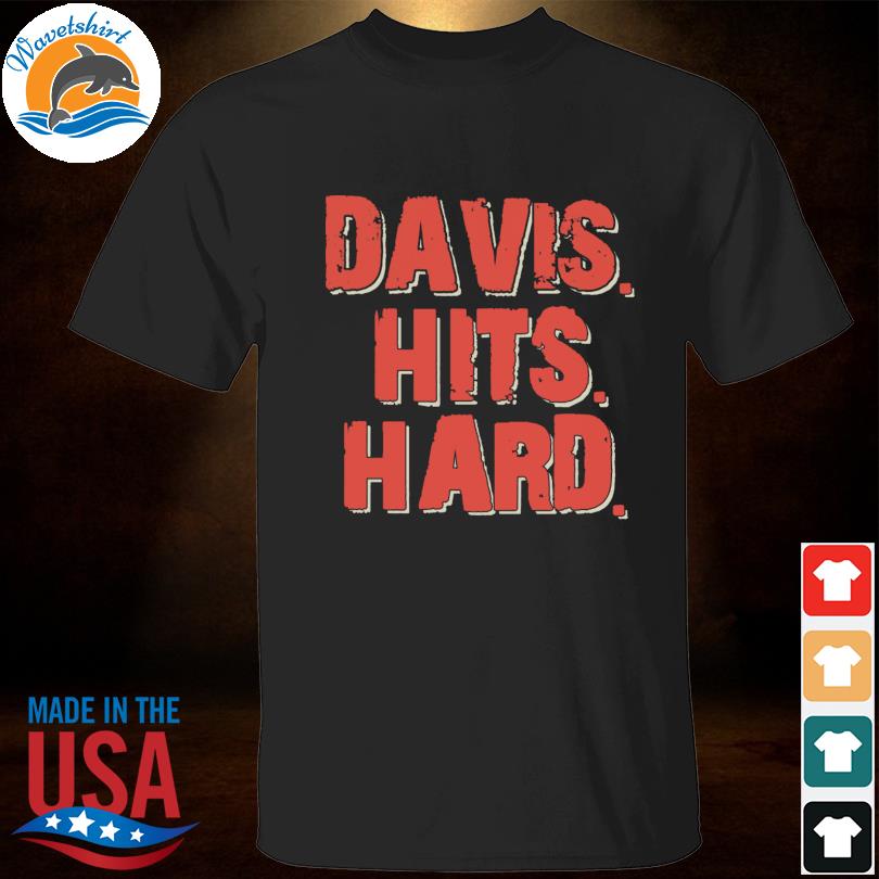 Davis hits hard 2023 shirt