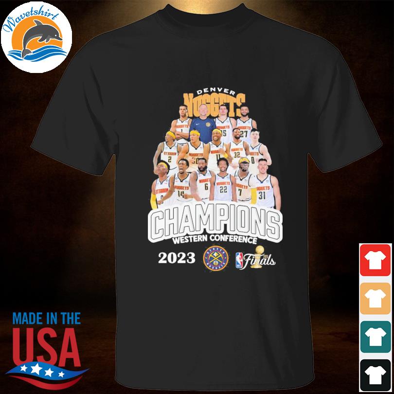 Denver Nuggets championship western conference finals 2023 shirt