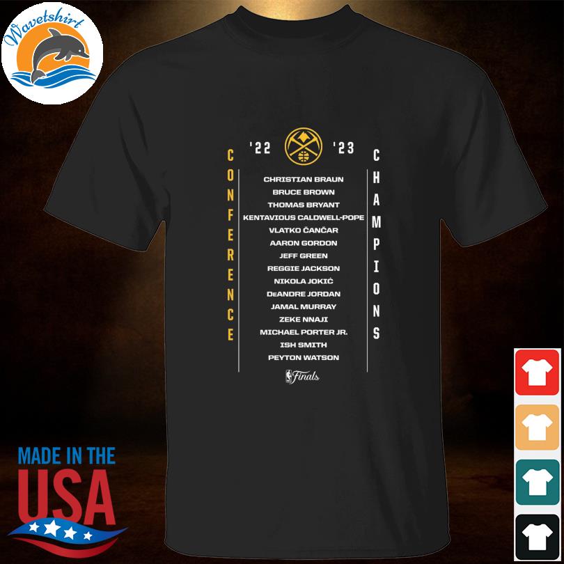Denver nuggets western conference champions crossover team roster 2023 shirt