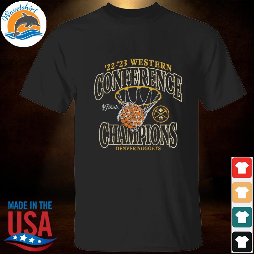Funny Denver nuggets western conference champions pass hoops 2023 shirt