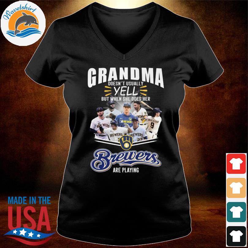 NEW FASHION Grandma Milwaukee Brewers Are Playing T-Shirt