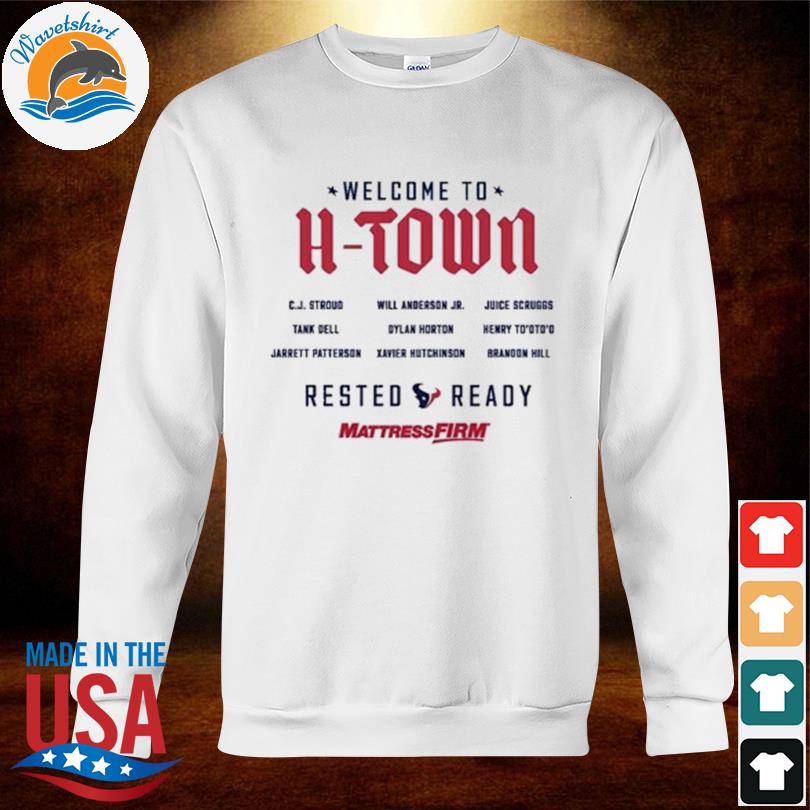 Houston texans htown shirt, hoodie, longsleeve, sweater