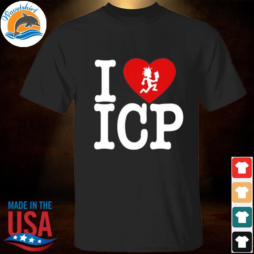 I Love Icp Shirt