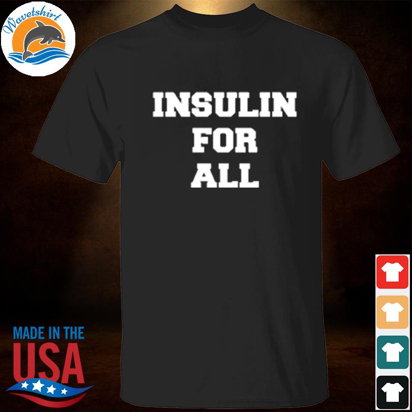 Insulin for all 2023 shirt