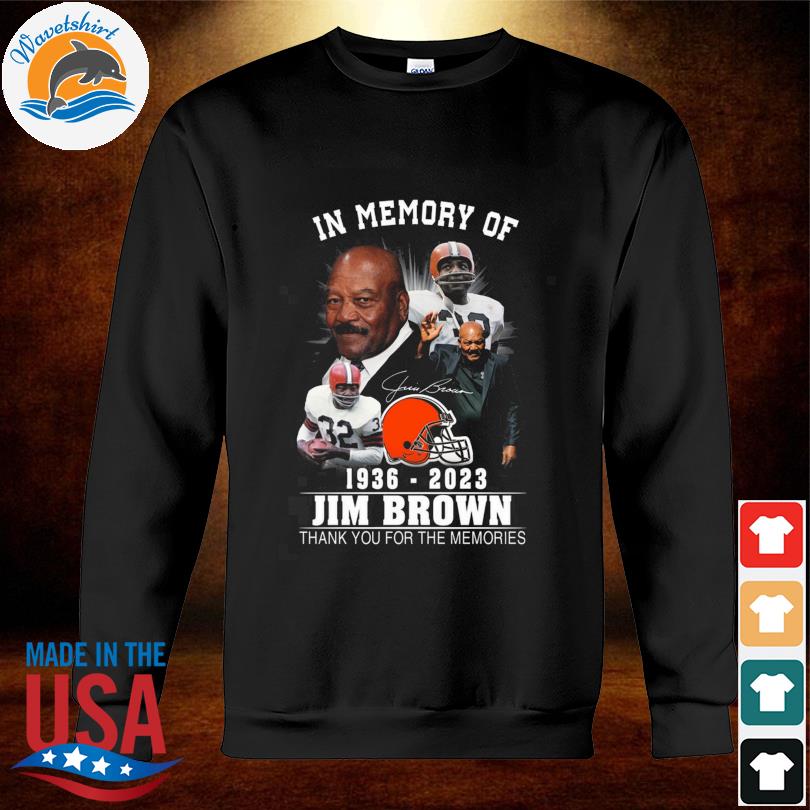 Jim Brown Cleveland Browns 1936 2023 signature The Legend shirt, hoodie,  sweater, long sleeve and tank top