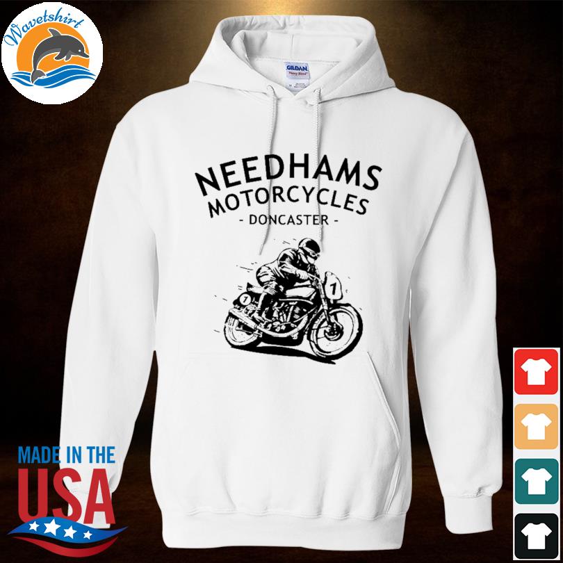 Needhams motorcycles doncaster 2023 s Hoodied