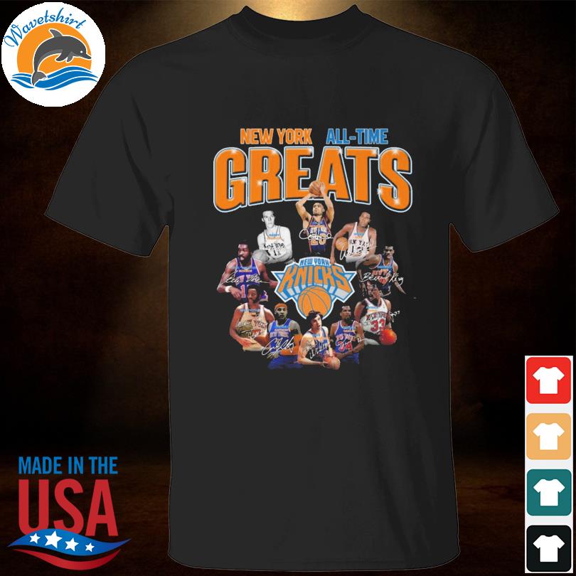 New York Knicks all time greats signatures 2023 shirt