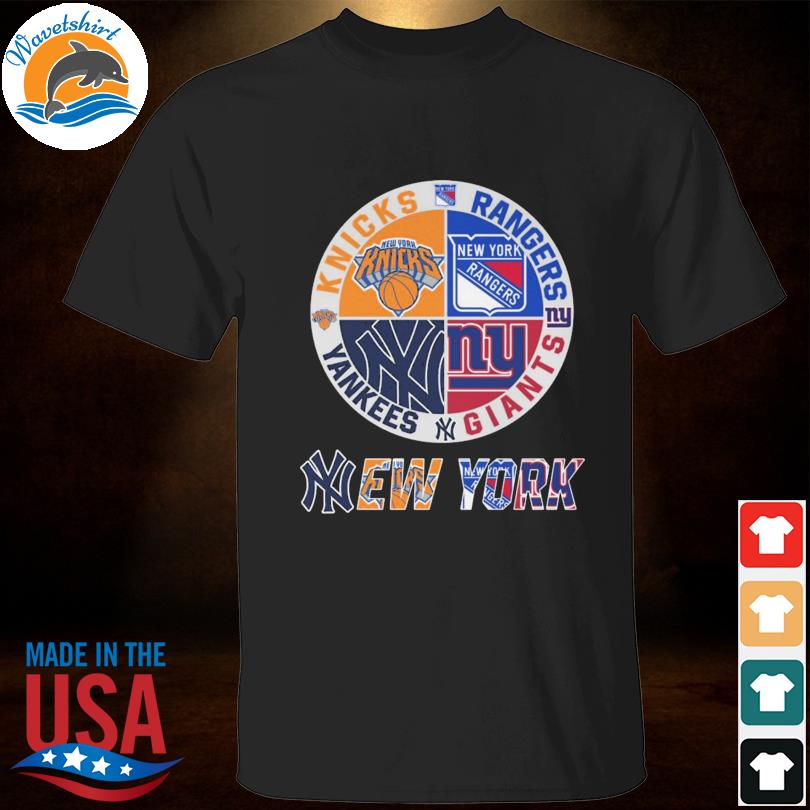 New york knicks new york rangers new york yankees new york giants 2023 shirt
