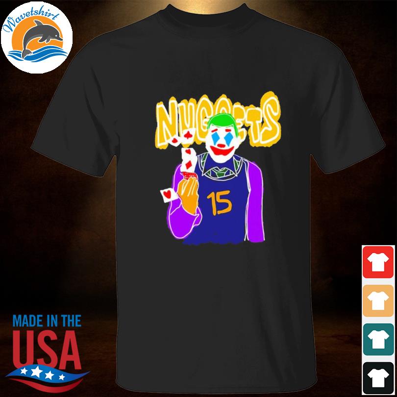 Nuggets clown 15 shirt