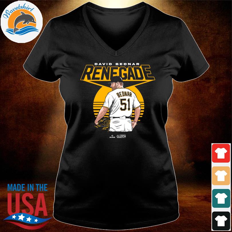 David Bednar Pittsburgh Pirates Renegade vintage shirt, hoodie, sweater,  long sleeve and tank top