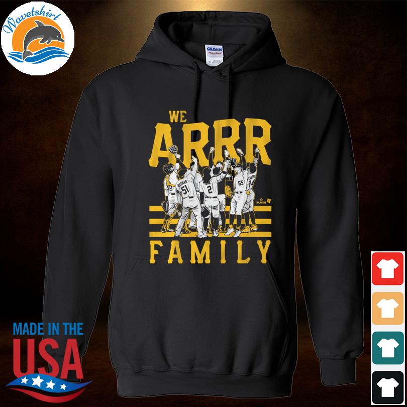 Pittsburgh Pirates we arrr Family 2023 shirt, hoodie, sweater, long sleeve  and tank top