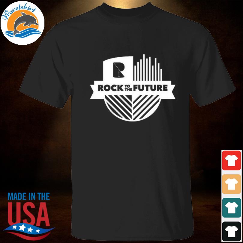 Rock to the future logo shirt