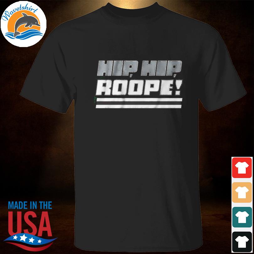 Roope hintz hip hip roope shirt