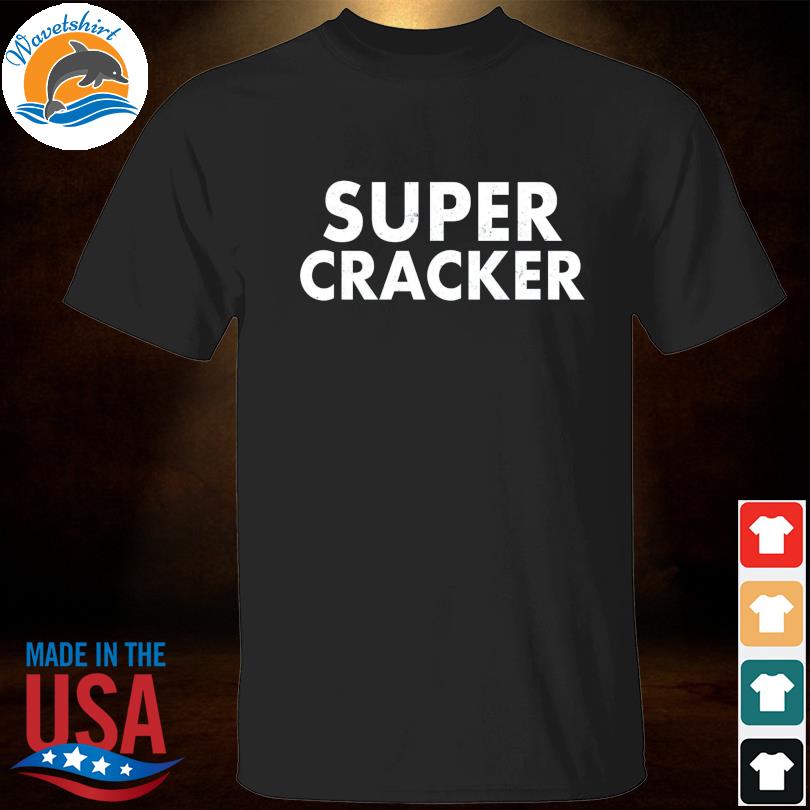 Super Cracker T-Shirt