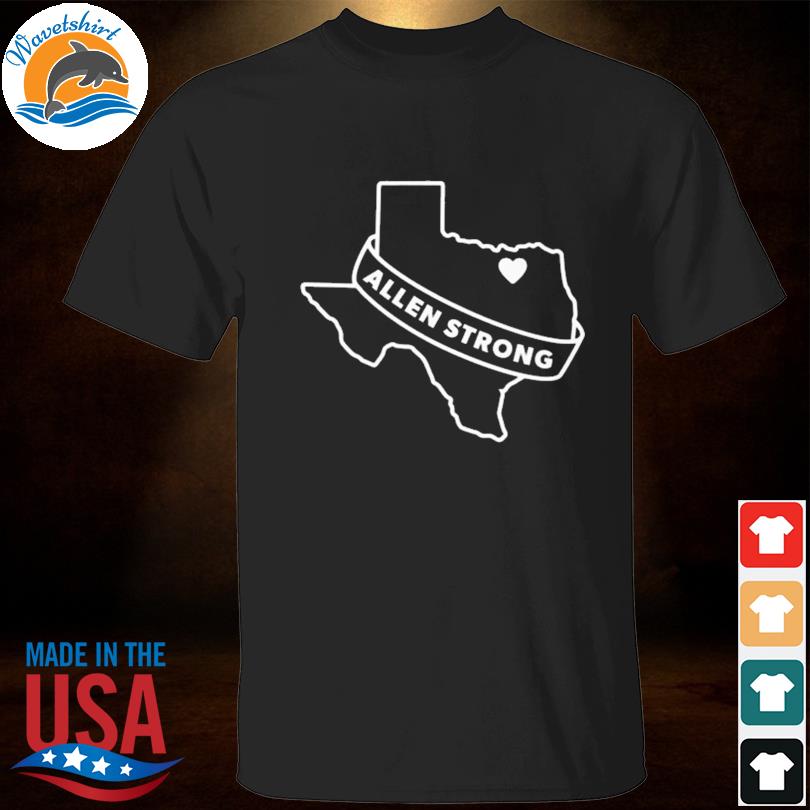 Texas Allen Strong Shirt