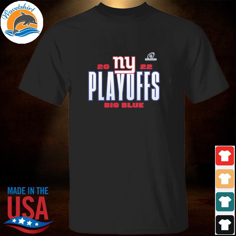 New york giants new york giants playoffs 2022 big blue Shirt, hoodie,  sweater, long sleeve and tank top