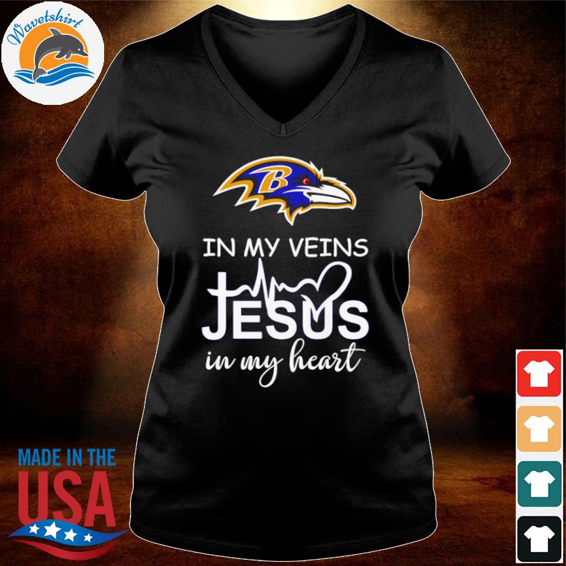 Baltimore Ravens in my veins Jesus in my heart 2023 shirt, hoodie, sweater, long  sleeve and tank top