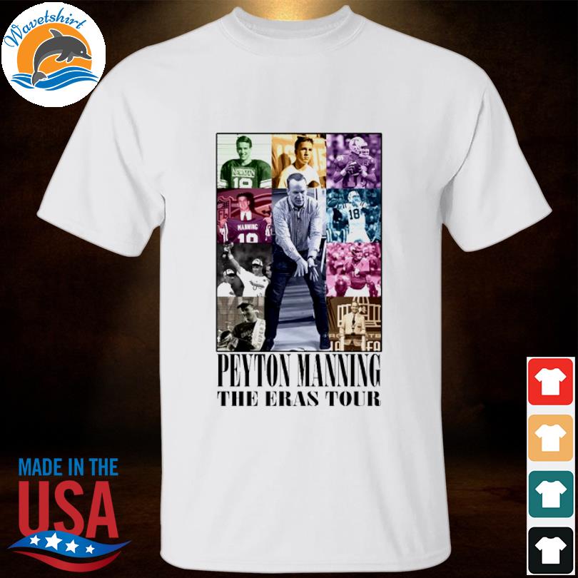 Peyton Manning The Eras Tour Shirt