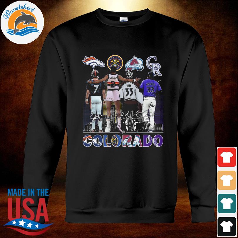 Denver nuggets Colorado avalanche denver broncos Colorado rockies city  signatures Shirt, hoodie, sweater, long sleeve and tank top