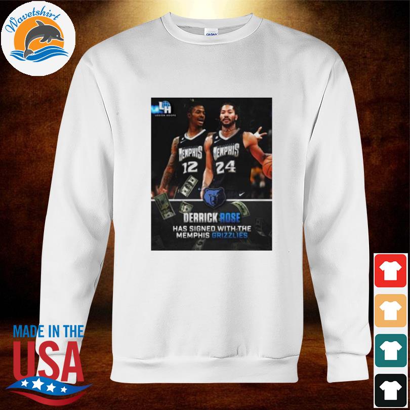 Official derrick Rose Has Signed With The Memphis Grizzlies Poster Shirt,  hoodie, sweater, long sleeve and tank top