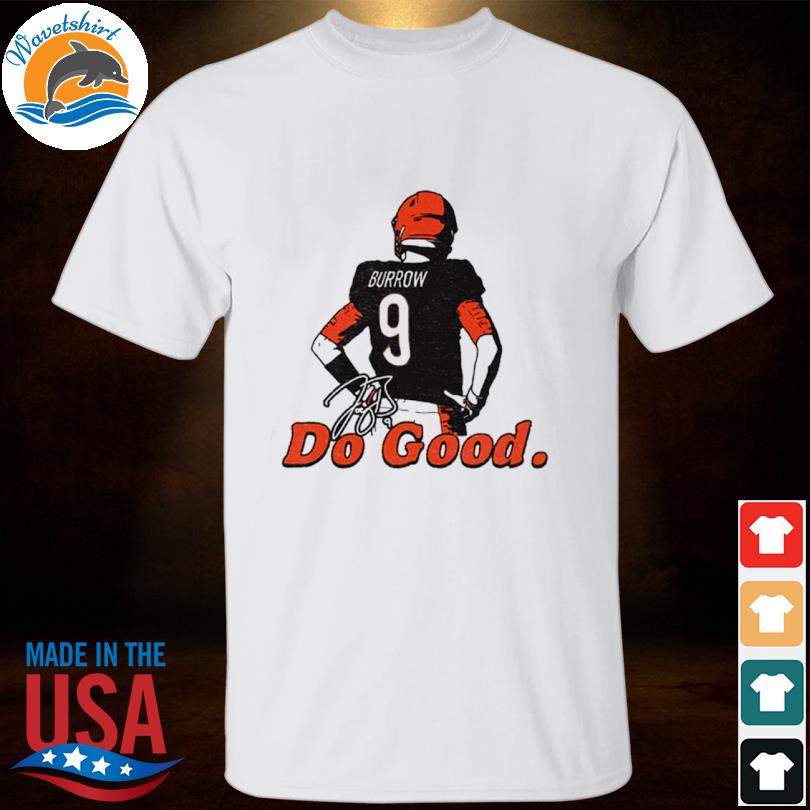 Do Good Shirt Competition Returns - Joe Burrow Foundation