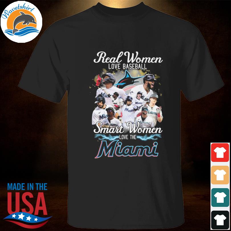 Official real Women Love Baseball Smart Women Love The Miami