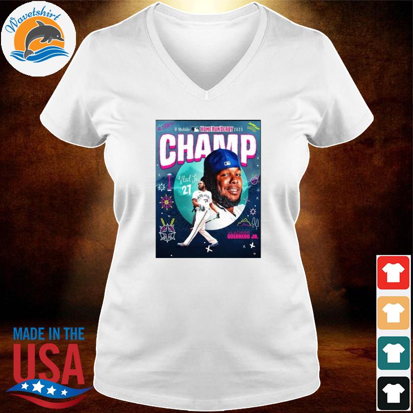 Official vladimir Guerrero Jr. Mlb Home Run Derby Champions 2023 Shirt,  hoodie, sweater, long sleeve and tank top