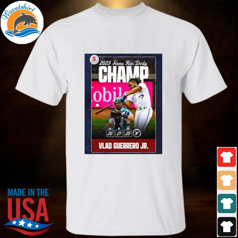 Vlad Guerrero Jr The 1st Father Son Duo To Win The Home Run Derby 2023 T  Shirt - Reallgraphics