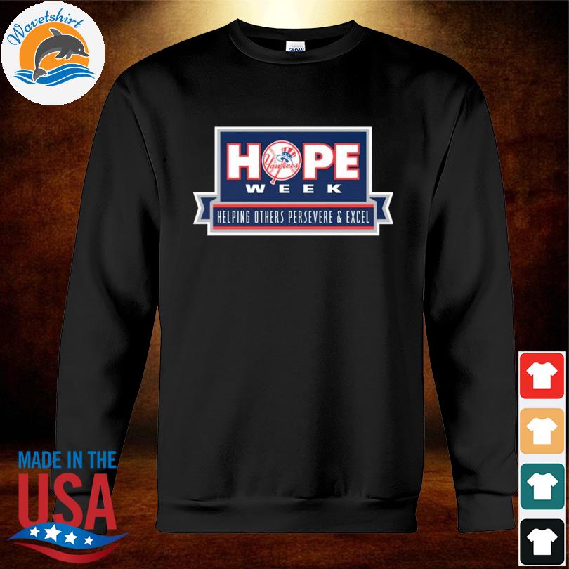 Nike Yankees Hope Week Helping Others Persevere and Excel 2023 Shirt,  hoodie, sweater, long sleeve and tank top