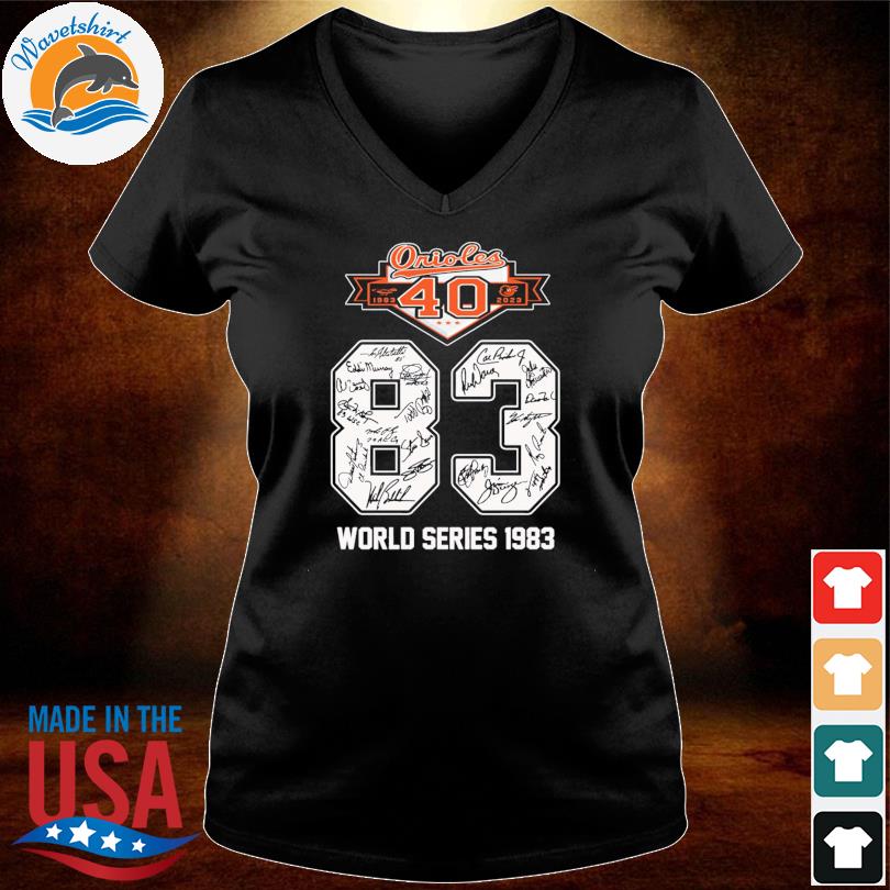 Awesome baltimore Orioles 1983 2023 world series 1983 signatures shirt,  hoodie, sweater, long sleeve and tank top