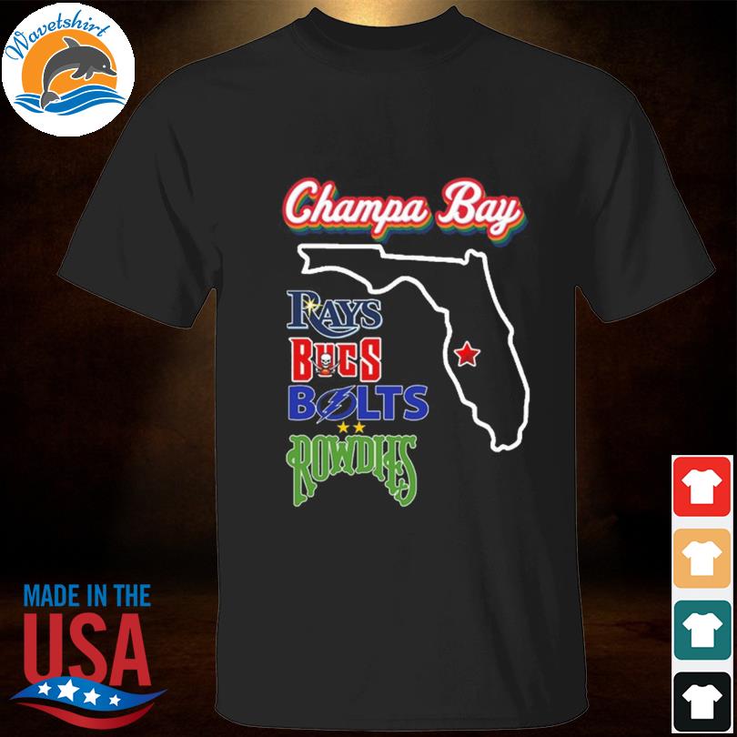 Rays, Bucs, Bolts And Rowdies Champa Bay Florida Sports Teams Shirt,  hoodie, sweater, long sleeve and tank top