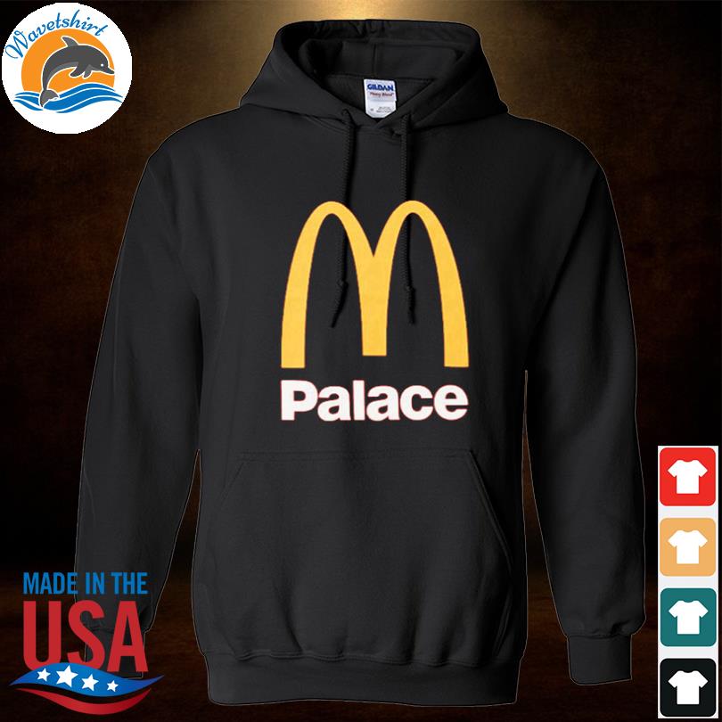 McDonalds x Palace shirt, hoodie, sweater, long sleeve and tank top