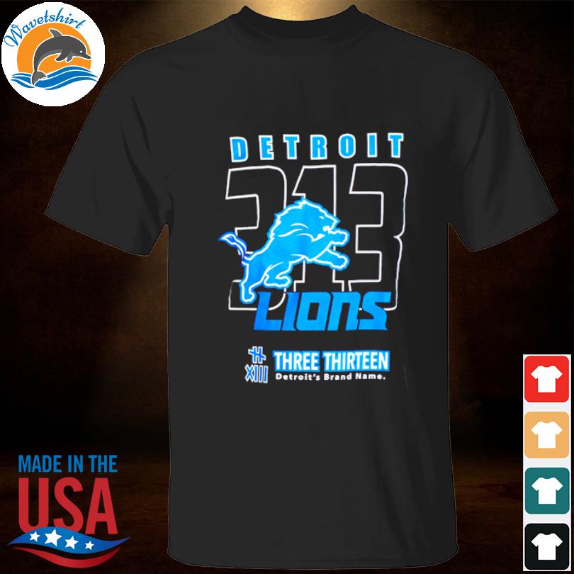 2023 Detroit Lions three thirteen area code shirt, hoodie, sweater