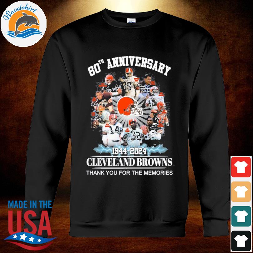 Funny Cleveland Browns 75th anniversary 1946 2021 signatures thank you for  the memories shirt, hoodie, sweater, long sleeve and tank top