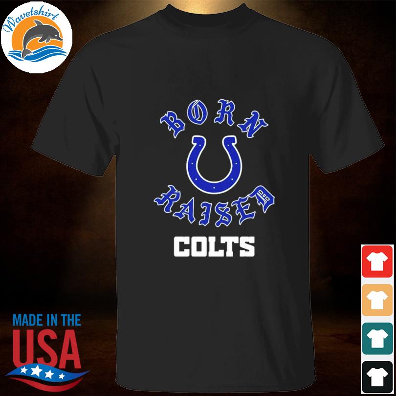 Indianapolis Colts Born X Raised Unisex T-shirt