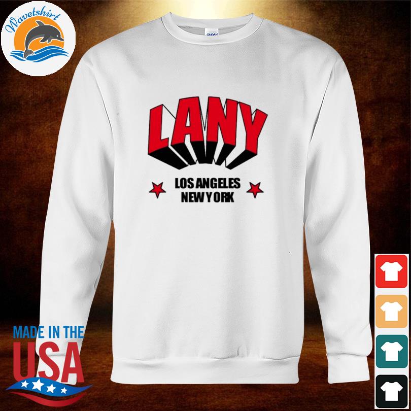 Official los Angeles New York Lany T-Shirts, hoodie, tank top, sweater and  long sleeve t-shirt