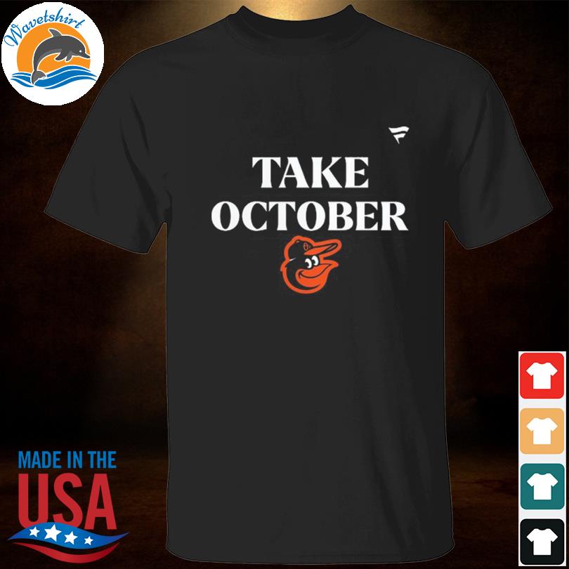 Orioles Take October Playoffs 2023 Shirt - Lelemoon